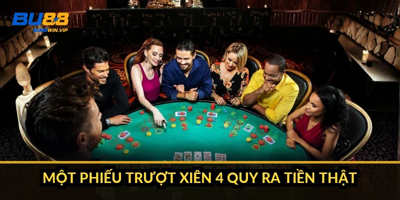 Một phiếu trượt xiên 4 quy ra tiền thật ra sao
