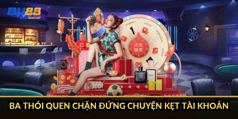 Ba thói quen chặn đứng chuyện kẹt tài khoản